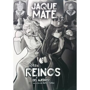 libro comic los reinos del ajedrez jaque mate rafael nunez aitor vidaurreta 9788409458479