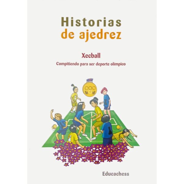 libro comic xecball compitiendo para ser deporte olimpico editorial balagium educachess miguel angel vidal martin ISBN 9788417431464