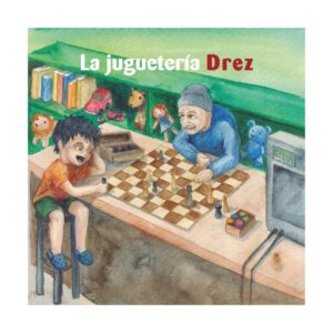 libro comic la jugueteria drez balagium miriam monreal aladren alejandra santin educachess 9788417431143 l0703005