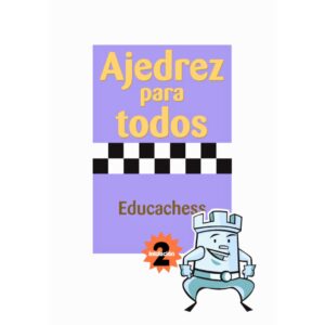 libro ajedrez para todos iniciacion 2 balagium jordi prio burgues imma farre vilalta ramon torra bernat ramon mayals marba educachess ajedrez para todos 9788415184065 l0701002