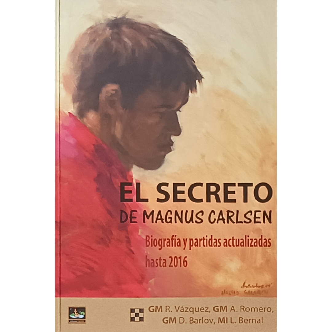 libro el secreto de magnus carlsen chessy renier vazquez alfonso romero dragan barlov luis bernal 9788494561108 l0710057
