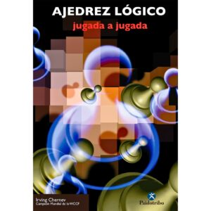 libro ajedrez logico jugada a jugada paidotribo irving chernev 9788499109527 lpd00011