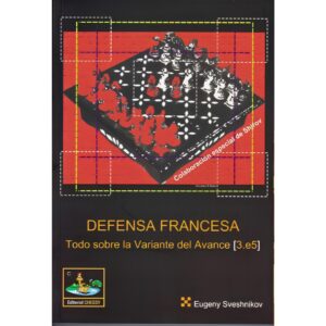 libro defensa francesa del avance chessy eugeny sveshnikov 9788493410470 l0710068