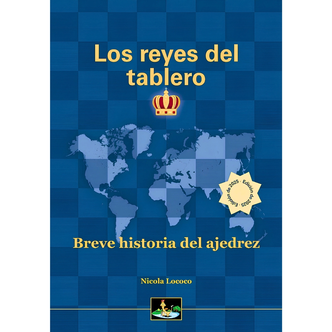 libro los reyes del tablero chessy nicola lococo 9788494699887 l0710115