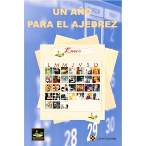 libro un ano para el ajedrez chessy javier guzman 9788493764500 l0710108