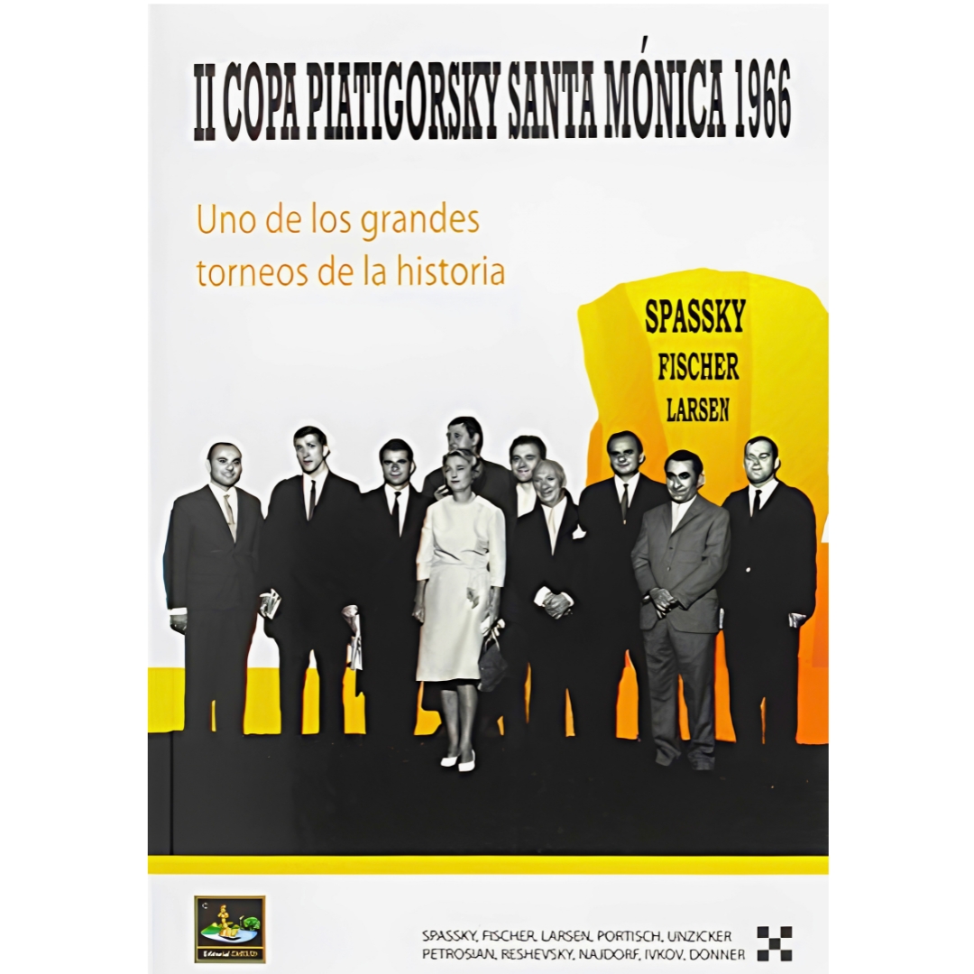 libro ii copa piatigorsky santa monica 1966 chessy spassky fischer larsen portisch unzicker petrosian reshevsky najdorf ivkov donner 9788494561146 l0710077